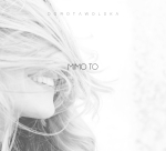 Mimo to. Płyta CD - Dorota Wolska