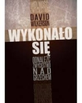 Wykonało się - David Wilkerson