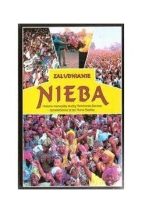 Zaludnianie nieba - Reinhard Bonnke, Ron Steele