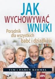 Jak wychowywać wnuki.jpg