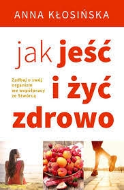 Jak jeść i żyć zdrowo.jpg