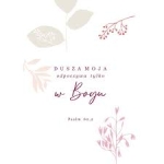 Kartka składana - Dusza moja odpoczywa