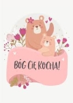 Kartka składana - Bóg Cię kocha (misiu)