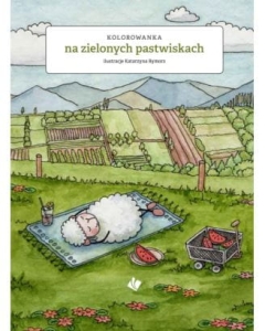 Na zielonych pastwiskach. Kolorowanka - Katarzyna Rymorz