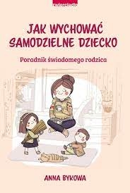 Jak wychować samodzielne dziecko.jpg