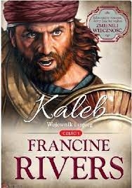 Kaleb. Wojownik i szpieg. Tom 1 Synowie pocieszenia.jpg