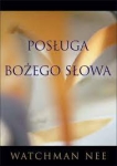 Posługa Bożego Słowa - Watchman Nee 