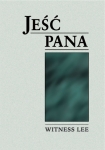 Jeść Pana - Witness Lee