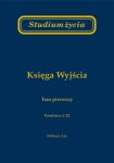 Studium życia. Księga Wyjścia. Tom 1 - Witness Lee 