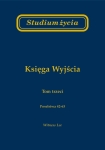 Studium życia. Księga Wyjścia. Tom 3 - Witness Lee