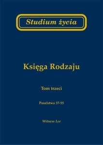 Studium życia. Księga Rodzaju. Tom 3 - Witness Lee