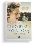 Gdybym była tobą - Lynn Austin 