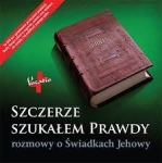 Szczerze szukałem prawdy. Rozmowy o Świadkach Jehowy - Płyta DVD  