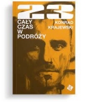 23. Cały czas w podróży - Konrad Krajewski