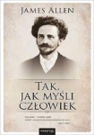 Tak, jak myśli człowiek - James Allen