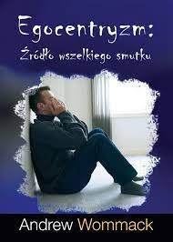 Egocentryzm. Źródło wszelkiego smutku.jpg