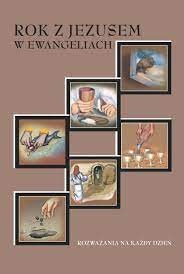 Rok z Jezusem w Ewangeliach. Rozważania na każdy dzień - Andrew Wommack 