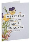 Kartka składana - Wszystko mogę w Tym, który mnie umacnia (kwiaty)