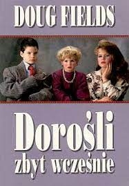 Dorośli zbyt wcześnie.jpg