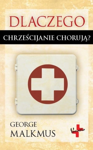 Dlaczego chrześcijanie chorują.jpg