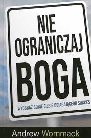 Nie ograniczaj Boga.jpg