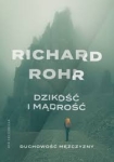 Dzikość i mądrość - Richard Rohr 