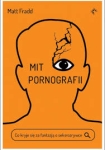 Mit pornografii - Matt Fradd