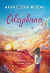 Odzyskana - Agnieszka Kozak