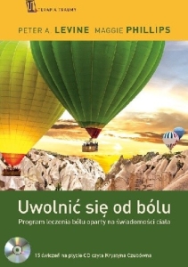 Uwolnić się od bólu - Peter A. Levine 
