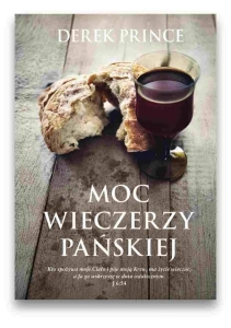Moc Wieczerzy Pańskiej - Derek Prince